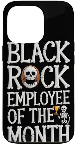 Hülle für iPhone 13 Pro Black Rock Mitarbeiter des Monats sarkastisch lustig politisch