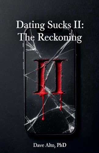 Dating Sucks 2 (Relationships, Band 2)