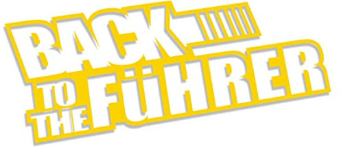 Decus Shop Back to The FüHRER XXL 1563 (gelb) // Sticker OEM JDM Style Aufkleber