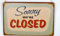 Closed Schild 20x30 cm Blechschild Geschlossen aus Metall – Retro Ladenschild Close Metallschild