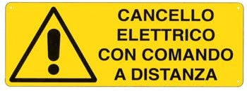 NEW CARTELLO SEGNALETICO UNI - cancello elettrico con comando a distanza - Adesivo Extra Resistente, Pannello in Forex, Pannello In Alluminio (PANNELLO IN ALLUMINIO 30X12 CM)