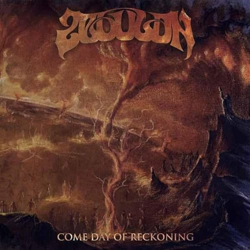 COME DAY OF RECKONING