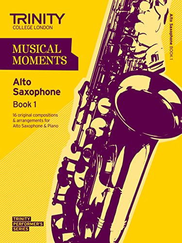 Musical Moments Alto Saxophone Book 1: Saxophone Teaching Material