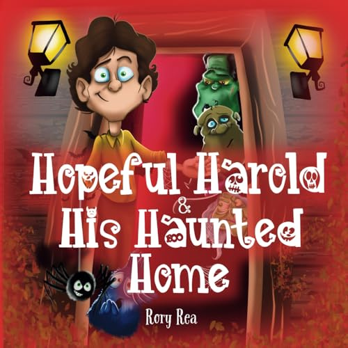 Hopeful Harold & His Haunted Home (Magical Fairytale Adventures)