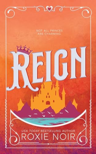 Reign: A Royal Romance