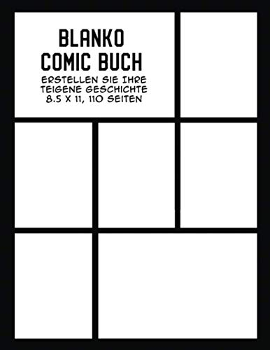 Blanko Comic Buch: Erstellen Sie Ihre eigene Geschichte, Comics zeichnen und Geschichten schreiben