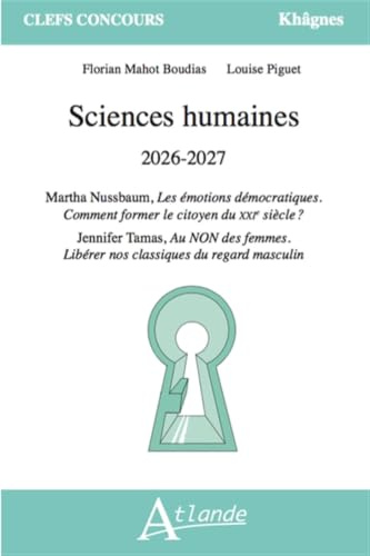 Sciences Humaines 2026-2027: Martha Nussbaum, Les émotions démocratiques. Comment former le citoyen du XXIe siècle ? ; Jennifer Tamas, Au NON des femmes. Libérer nos classiques du regard masculin