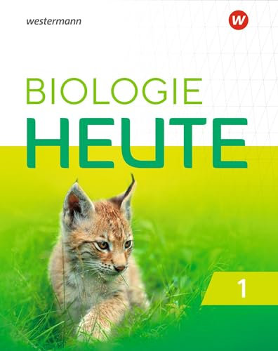 Biologie heute SI - Allgemeine Ausgabe 2019: Schulbuch 1: Sekundarstufe 1 - Allgemeine Ausgabe 2019