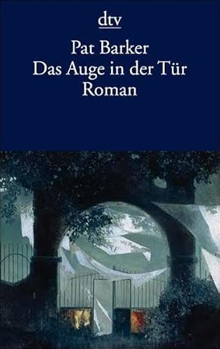 Das Auge in der Tür: Roman (dtv Literatur)
