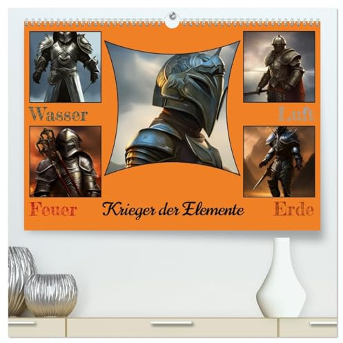 Krieger der Elemente (hochwertiger Premium Wandkalender 2026 DIN A2 quer), Kunstdruck in Hochglanz: Fantasie Krieger der Elemente Wasser,Erde,Luft und Feuer in Rüstung (CALVENDO Menschen)