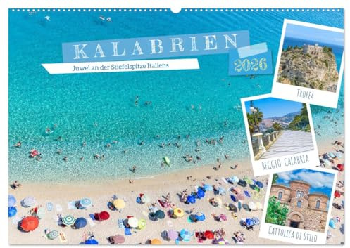 Kalabrien - Juwel an der Stiefelspitze Italiens (Wandkalender 2026 DIN A2 quer), CALVENDO Monatskalender: Sonnenverwöhnte Region voller Kultur und Geschichte. (CALVENDO Orte)