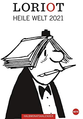 Loriot Heile Welt Halbmonatskalender Kalender 2021