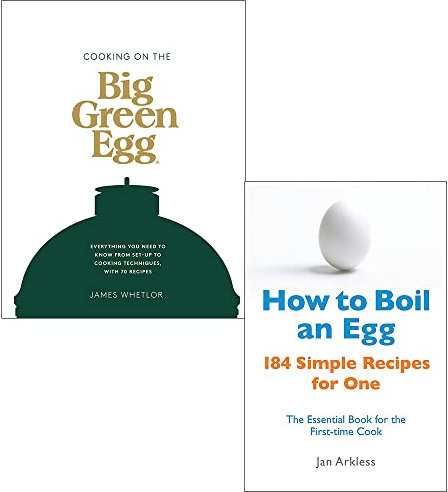 Cooking on the Big Green Egg [Hardcover] By James Whetlor & How to Boil an Egg By Jan Arkless 2 Books Collection Set
