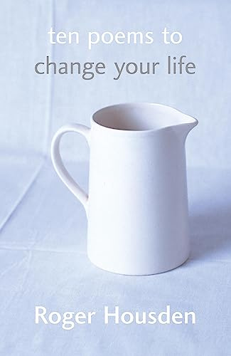 Ten Poems to Change Your Life