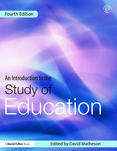 An Introduction to the Study of Education (David Fulton Books)