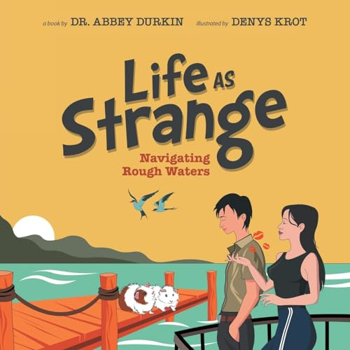 Life as Strange: Navigating Rough Waters