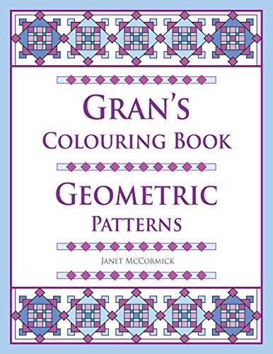 Gran's Colouring Book: Geometric Patterns