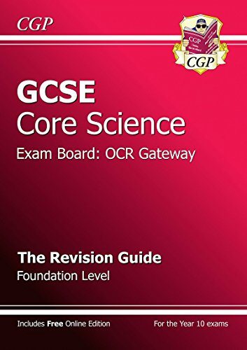 GCSE Core Science OCR Gateway Revision Guide - Foundation (with online edition) (A*-G course)