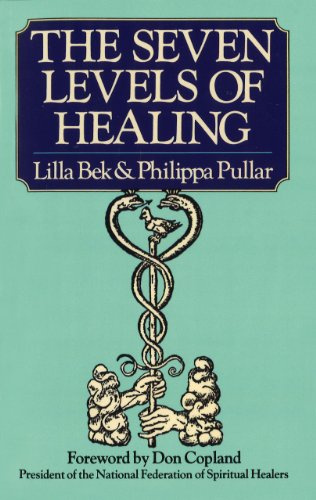 The Seven Levels Of Healing