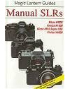 Manual SLR Cameras (Magic lantern guides)