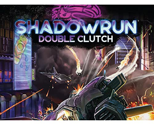 Shadowrun RPG: 6th Edition Doppelkupplung