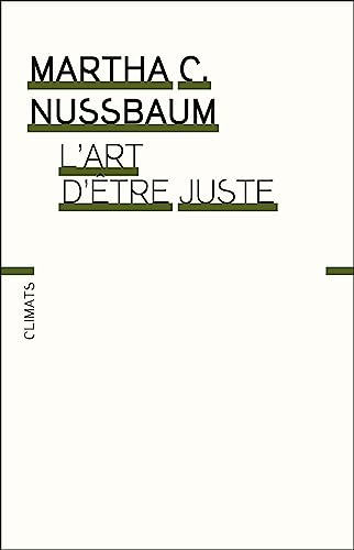L'Art d'être juste: L'imagination littéraire et la vie publique