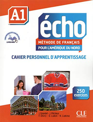 Echo pour l'Amérique du Nord: Cahier d'activités - A1 + CD: Cahier personnel d'apprentissage