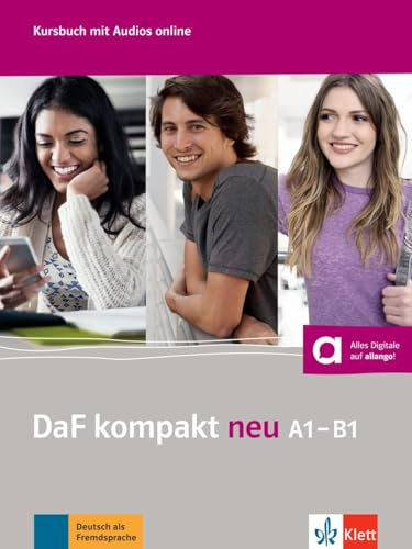 DaF kompakt neu A1-B1 - Deutsch als Fremdsprache für Erwachsene - Kursbuch mit Audios: Kursbuch A1-B1 + MP3-CD