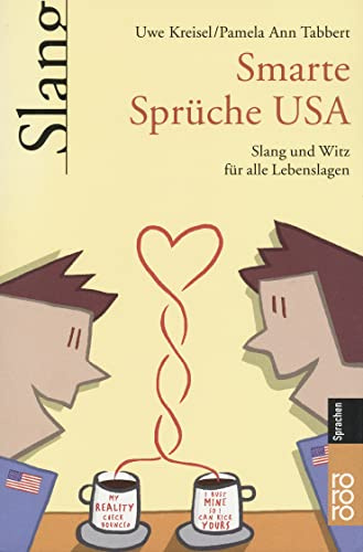 Smarte Sprüche USA: Witz und Slang für alle Lebenslagen