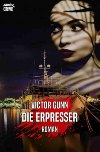 DIE ERPRESSER: Der Krimi-Klassiker!