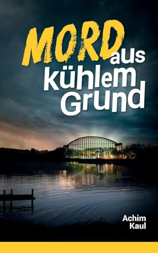 Mord aus kühlem Grund (Kommissar Zweifels kuriose Fälle)