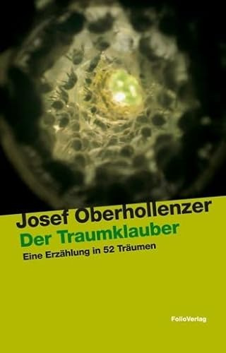 Der Traumklauber: Eine Erzählung in 52 Träumen (Transfer Bibliothek)