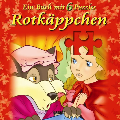 Rotkäppchen, Puzzle-Buch (Rahmenpuzzle): Ein Buch mit 6 Puzzles