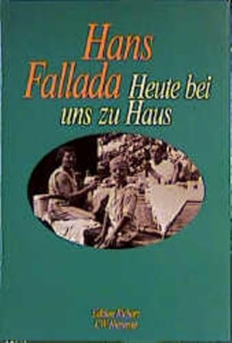 Heute bei uns zu Haus: Ein anderes Buch. Erfahrenes und Erfundenes (Edition Richarz im Verlag C W Niemeyer. Grossdruckreihe / Bücher in grosser Schrift)
