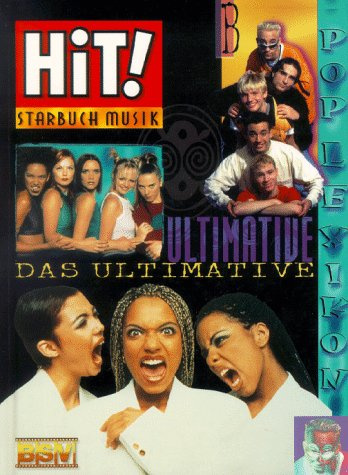 HIT! Starbuch Musik: Das ultimative Pop-Lexikon