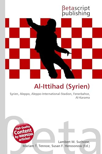 Al-Ittihad (Syrien): Syrien, Aleppo, Aleppo-International-Stadion, Fenerbahce, Al-Karama