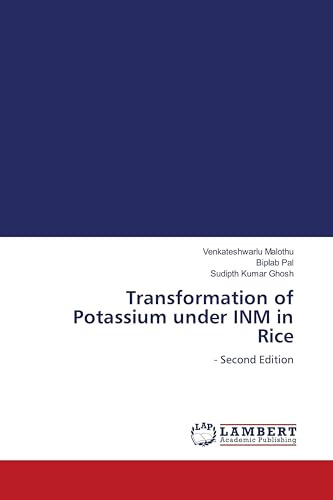Transformation of Potassium under INM in Rice: - Second Edition