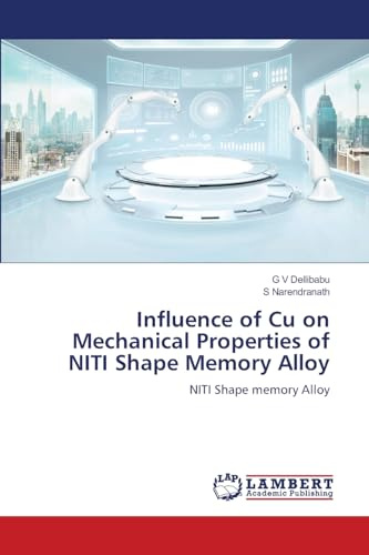 Influence of Cu on Mechanical Properties of NITI Shape Memory Alloy: NITI Shape memory Alloy