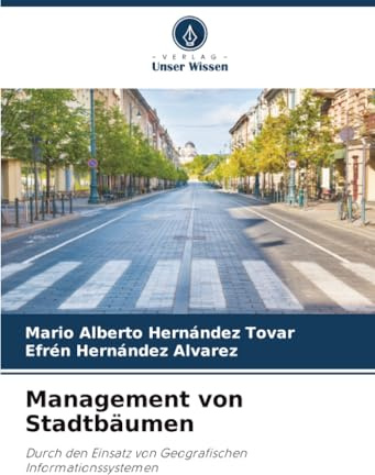 Management von Stadtbäumen: Durch den Einsatz von Geografischen Informationssystemen