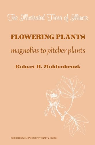 Flowering Plants, Magnolias to Pitcher Plants