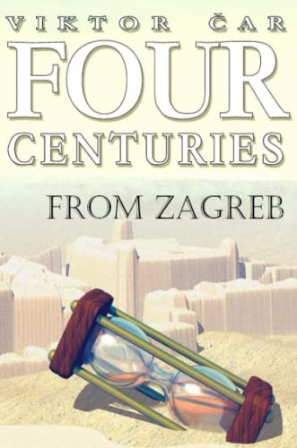 Four Centuries from Zagreb