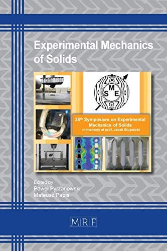 Experimental Mechanics of Solids (12) (Materials Research Proceedings)
