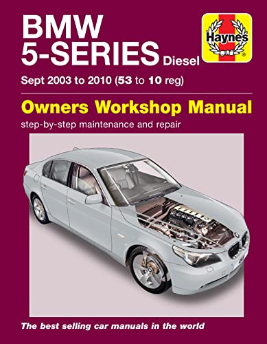 BMW 5-Series Diesel Service And Repair Manual: 03-10: step-by-step maintenance and repair