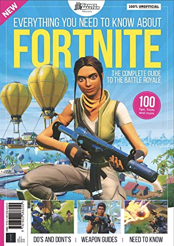 Everything You Need to Know About Fortnite: The Complete Guide to the Battle Royale