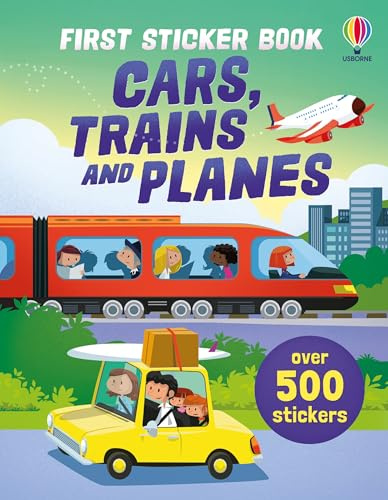 First Sticker Book Cars, Trains and Planes (First Sticker Books)