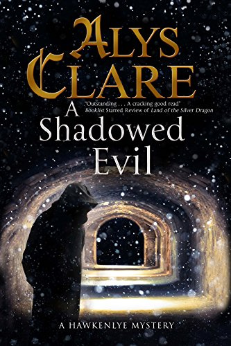 A Shadowed Evil (A Hawkenlye mystery, 16)