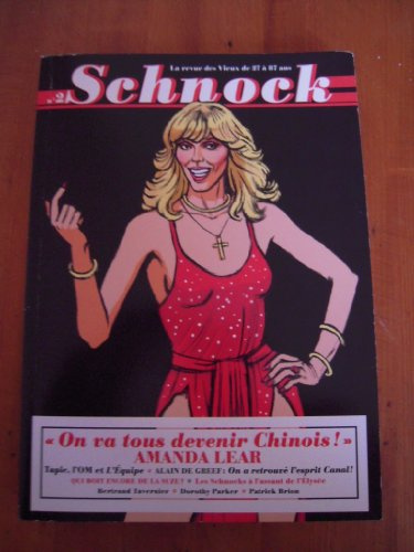 Schnock n°2 - Amanda Lear: LA REVUE DES VIEUX DE 27 A 87 ANS