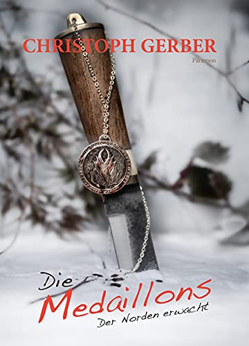 Die Medaillons: Der Norden erwacht