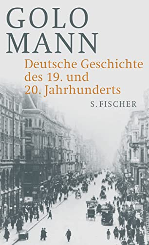 Deutsche Geschichte des 19. und 20. Jahrhunderts: Ausgezeichnet mit dem Friedrich-Schiedel-Literaturpreis 1985