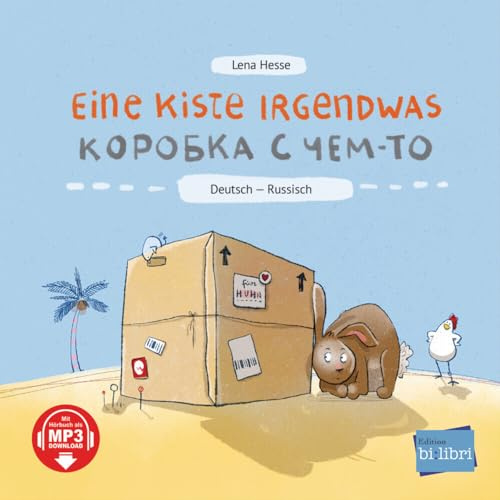 Eine Kiste Irgendwas (Deutsch-Russisch): Zweisprachiges Kinderbuch mit MP3-Hörbuch zum Herunterladen